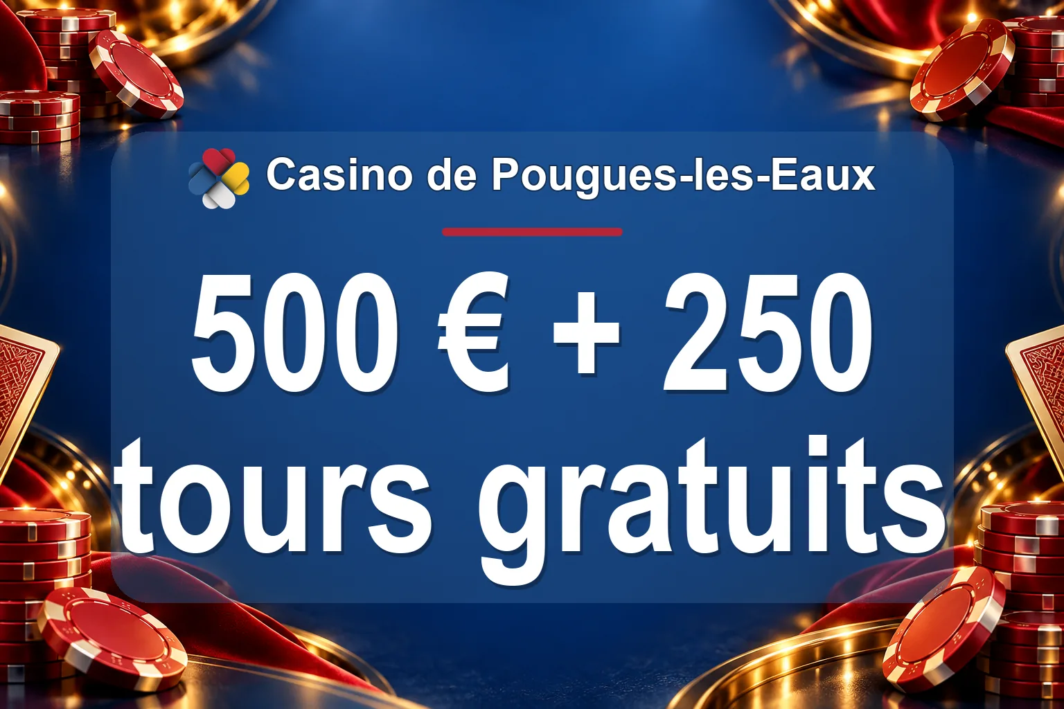 500 € + 250 tours gratuits